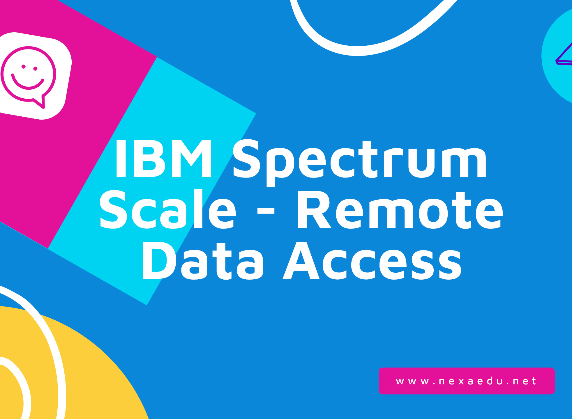 IBM Spectrum Scale - Remote Data Access